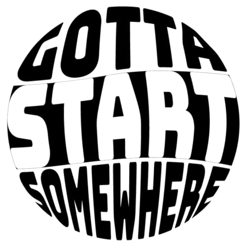 Couverture de Gotta Start Somewhere