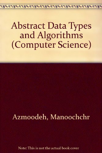 Abstract Data Types and Algorithms (Computer Science S.) view 2