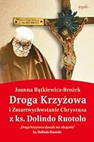 Droga Krzyżowa i Zmartwychwstanie Chrystusa z ks. Dolindo Ruotolo 8365847698 Book Cover