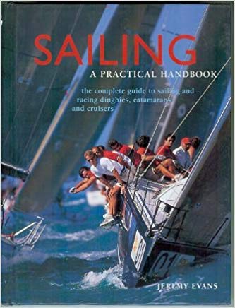 Sailing: A Practical Handbook 0681603755 Book Cover