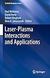 Laser-Plasma Interactions and Applications (Scottish Graduate Series)