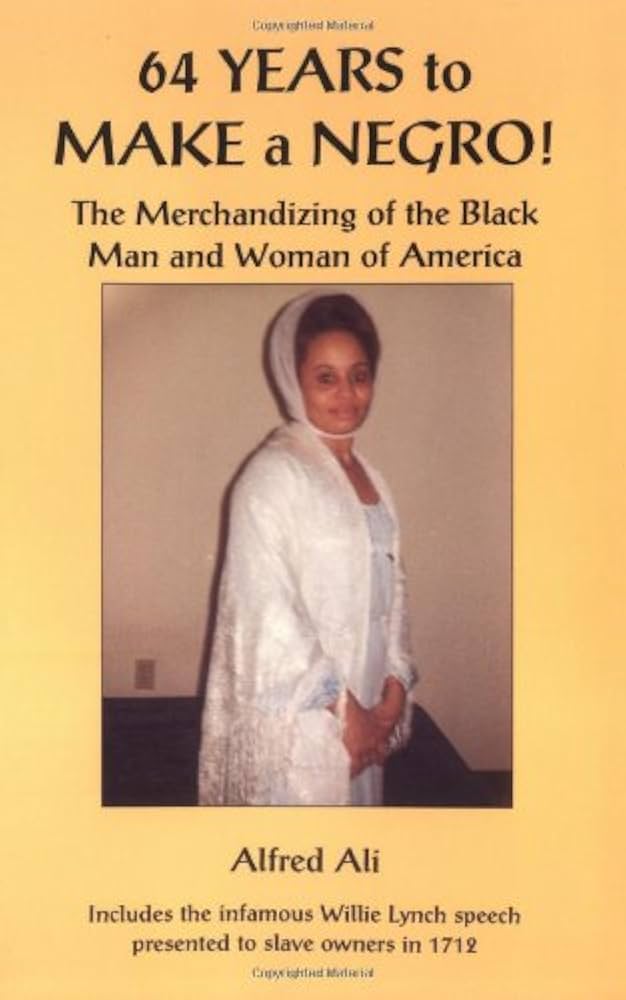 Sixty-Four Years to Make a Negro: The Merchandising of the Blackman and  Woman in America