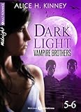 Dark Light - Vampire brothers (Vol. 5-6)