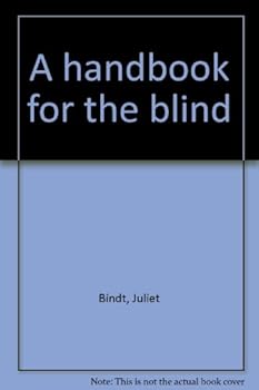 Hardcover A handbook for the blind Book