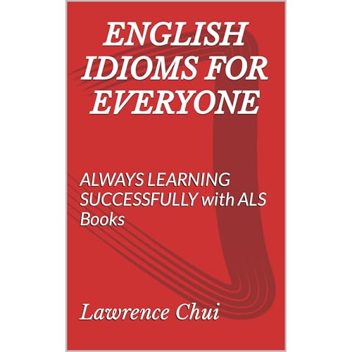 ENGLISH IDIOMS FOR EVERYONE by Lawrence Chui episode artwork