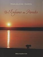 De l'Enfance au Paradis 2980744662 Book Cover