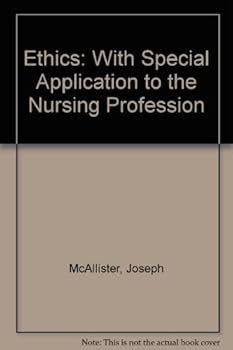 Hardcover Ethics: With Special Application to the Nursing Profession Book