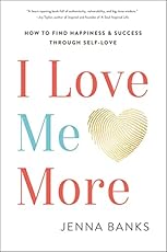 Image of I Love Me More: How to. Brand catalog list of Greenleaf Book Group. 