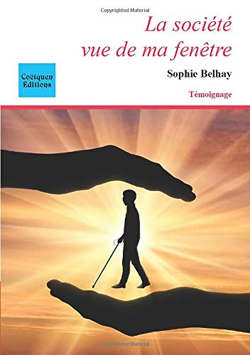 Télécharger La société vue de ma fenêtre PDF Ebook En Ligne