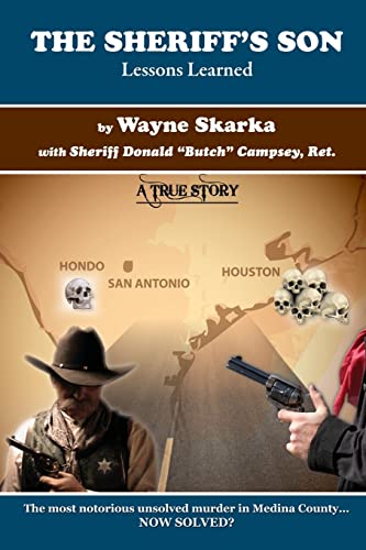 The Sheriff's Son: Lessons Learned