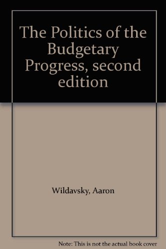 The Politics of the Budgetary Progress, second ... B001C38SRQ Book Cover
