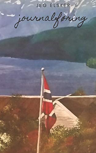 Jeg elsker journalføring: Fjord with Norwegian Flag: 5