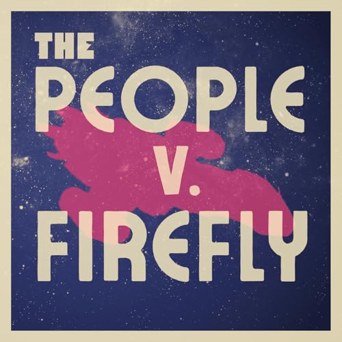 『The People v. Firefly』のカバーアート
