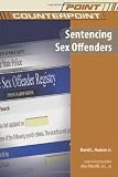 Sentencing Sex Offenders (Point/Counterpoint)