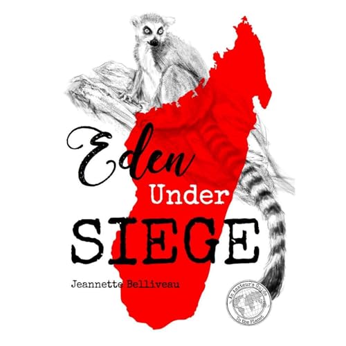 Listen to Eden Under Siege by Jeannette Belliveau episode artwork