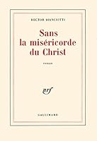 Sans la miséricorde du Christ 2070704726 Book Cover