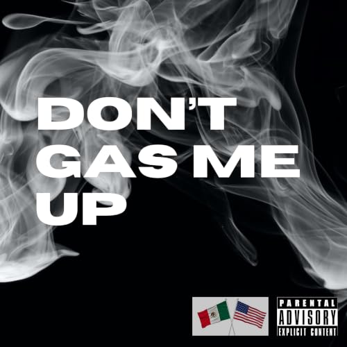 『Don't Gas Me Up』のカバーアート