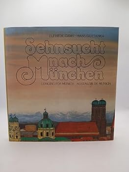 Paperback Sehnsucht nach Mu¨nchen (German Edition) [German] Book