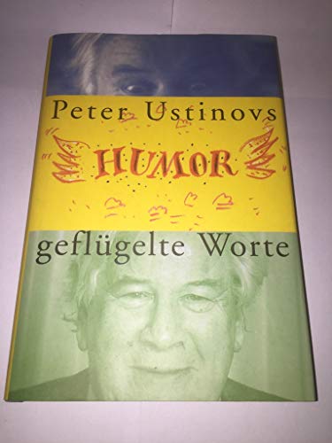 Peter Ustinovs Humor geflügelte Worte [German] 3828971547 Book Cover