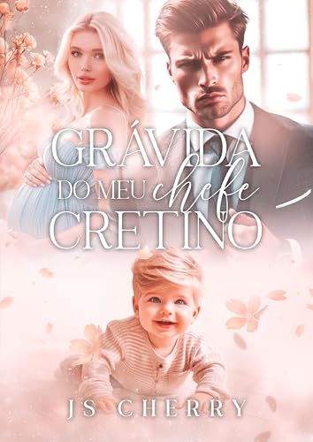 Grávida do meu chefe cretino