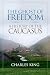 The Ghost of Freedom: A History of the Caucasus