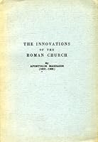 The Innovations of the Roman Church B000NTDDCA Book Cover