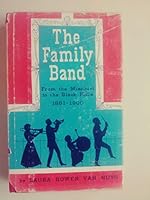 The Family Band; From the Missouri to the Black Hills, 1881-1900 B00CMH2QOC Book Cover