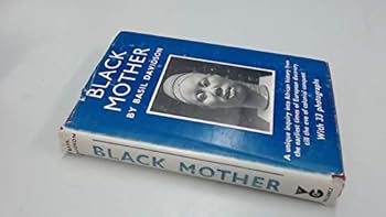 Hardcover Black mother;: Africa: the years of trial Book