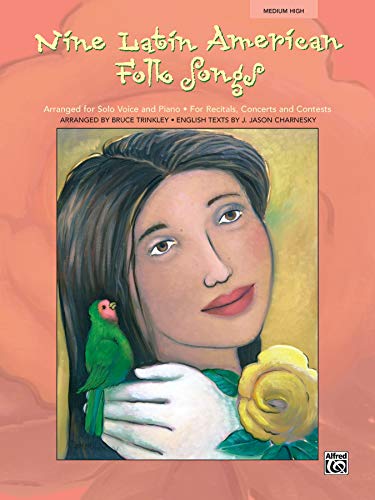 Nine Latin American Folk Songs: Medium High Voice (Spanish, English Language Edition) (Spanish Edition)
