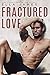 Fractured Love