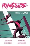 Ringside Volume 1