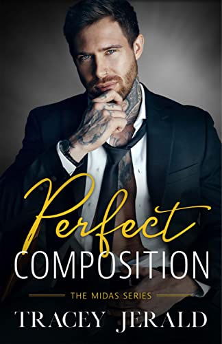 Perfect Composition: A small town, second chance, rockstar romance (Midas Series Book 2)