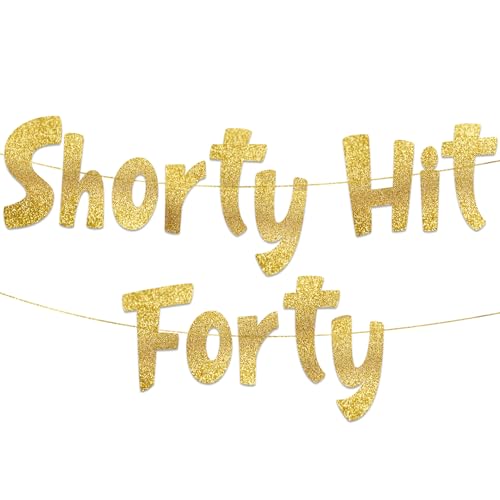 Pre-Strung Shorty Hit Forty Gold Glitter Banner - 40th Birthday Decorations for Men and Women - Birthday Party Supplies and Gifts