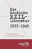 exilliteratur werke  Die deutsche Exilliteratur 1933 bis 1945: Perspektiven und Deutungen
