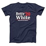 Betty White 2020 Election Keep America Golden Mens Shirt Small Navy