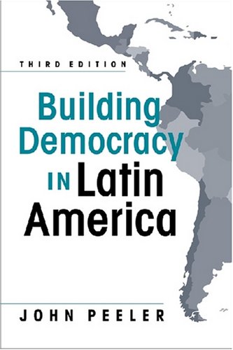 Building Democracy In Latin America