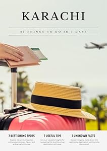 KARACHI 21 things to do in 7 days: Travel Guide - Must-Visit Attractions, Top Spots, and Insider Tips for a Memorable Itinerary.