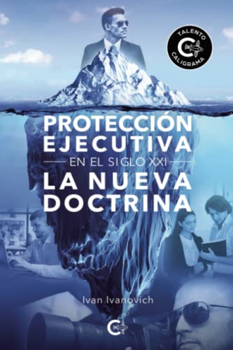 Portada de Proteccion Ejecutiva en el Siglo XXI: La Nueva Doctrina