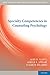 Specialty Competencies in Counseling Psychology (Specialty Competencies in Professional Psychology)