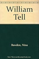 William Tell 0224019406 Book Cover