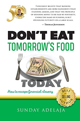 Don't eat tomorrow's food today