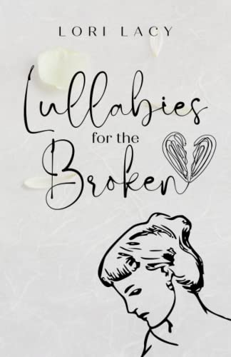 Lullabies for the Broken