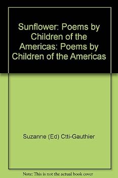 Paperback Sunflower: Poems by Children of the Americas Book