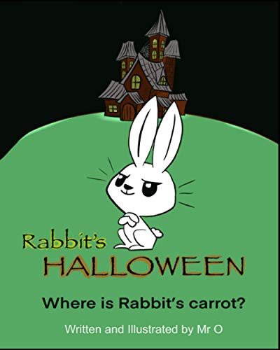 Rabbit's Halloween: Where is rabbit's carrot? (Rabbit's Adventure)