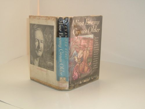 MINE ENEMY GROWS OLDER By ALEXANDER KING 1958 s... B0040FV9YC Book Cover