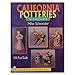 California Potteries: The Complete Book (A Schiffer Book for Collectors)