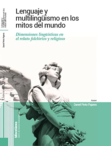 Lenguaje y multilingüismo en los mitos del mundo