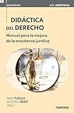 didacta 2019 freikarten  Didáctica del Derecho: Manual para la mejora de la enseñanza jurídica (Universitaria nº 74)