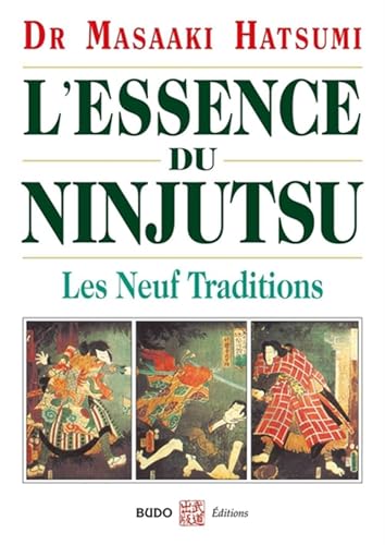 L'essence du ninjutsu: Les neufs traditions