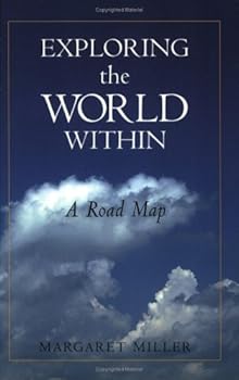 Paperback Exploring the World Within: A Roadmap Book